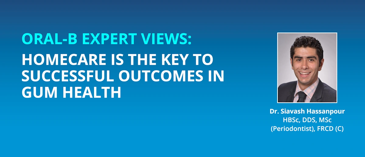 Homecare Is The Key To Successful In Gum Health Dentalcare.ca