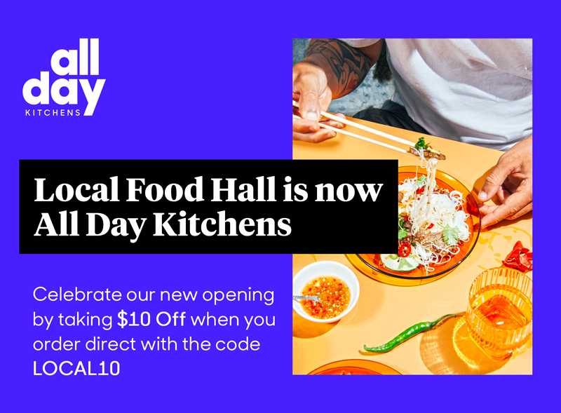 Local Food Hall is Now All Day Kitchens Restuarant Marketing.