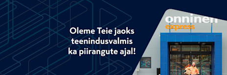 Oleme Teie jaoks teenindusvalmis ka piirangute ajal! 