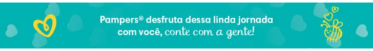 Pampers® mostra seu apoio vivendo e curtindo seu lindo processo. Frase de apoyo: Pampers® desfruta dessa linda jornada com você, conte com a gente!