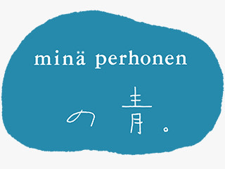 伊勢丹新宿店にて Min Auml Perhonen の青 がはじまります 3月15日 水 Mina Perhonen