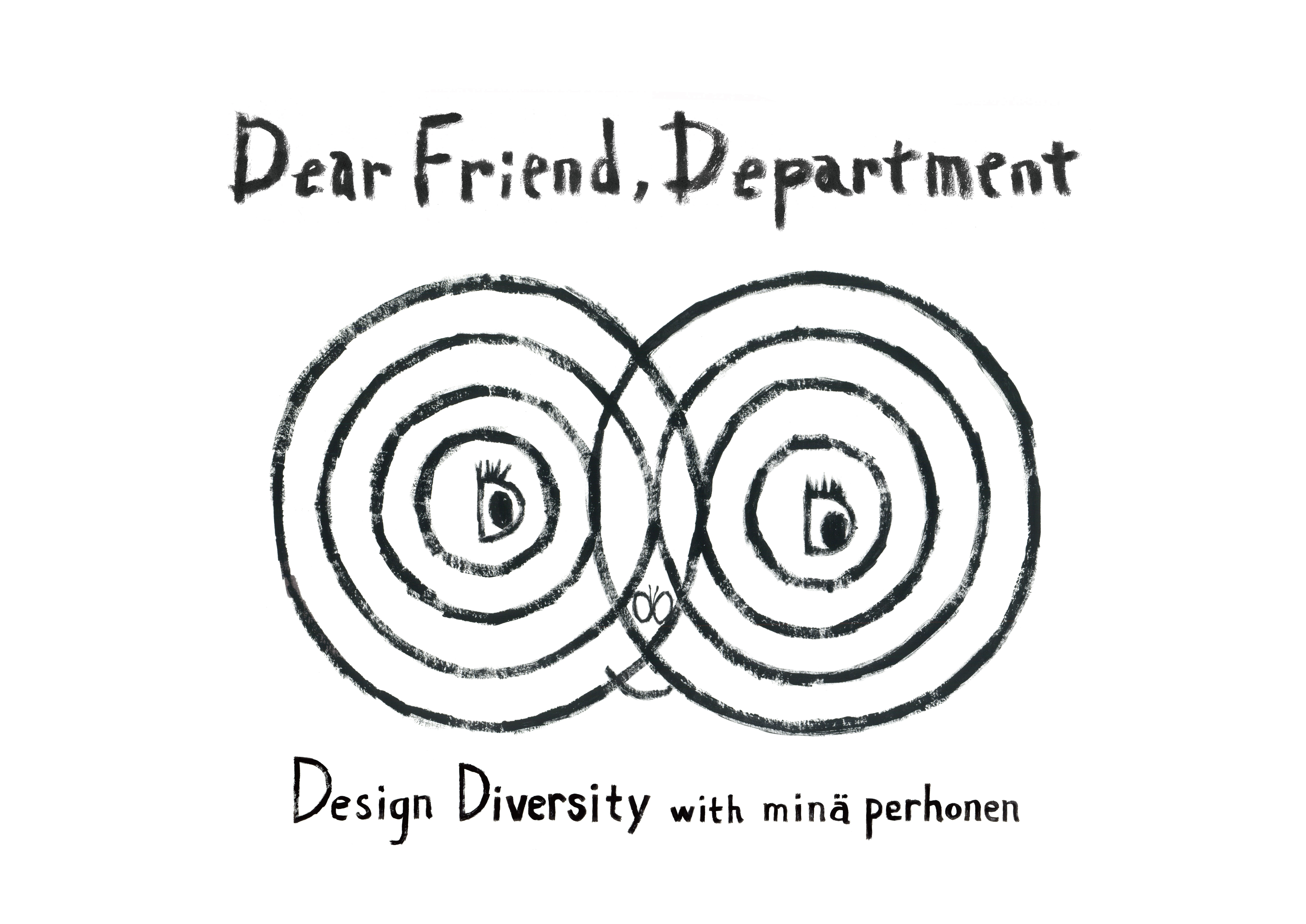 「Dear Friend, Department」- Design Diversity - ミナ ペルホネン