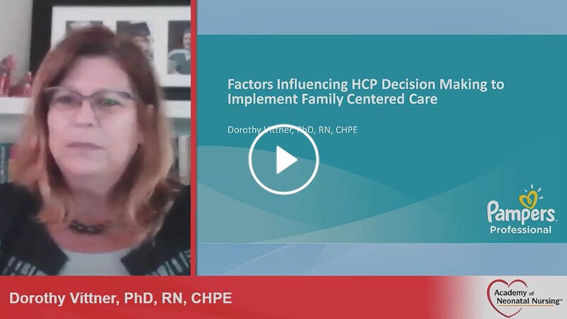 Factors That Influence HCP Decision Making to Implement Family Centered Care