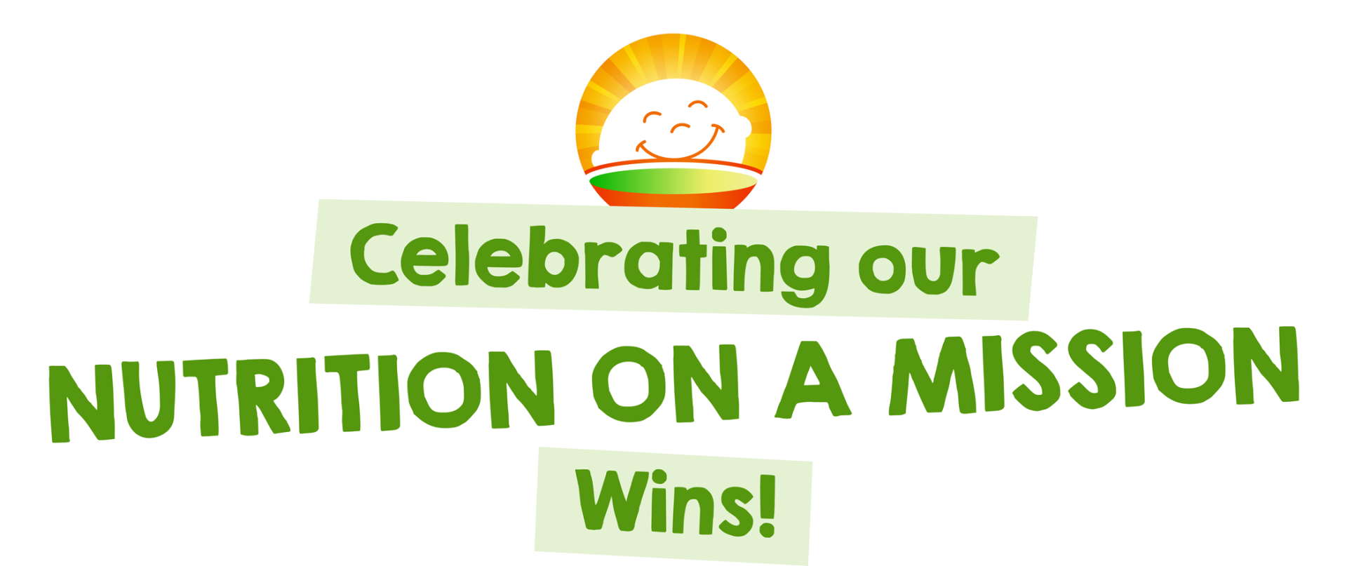 Celebrating our Nutrition on a Mission wins!