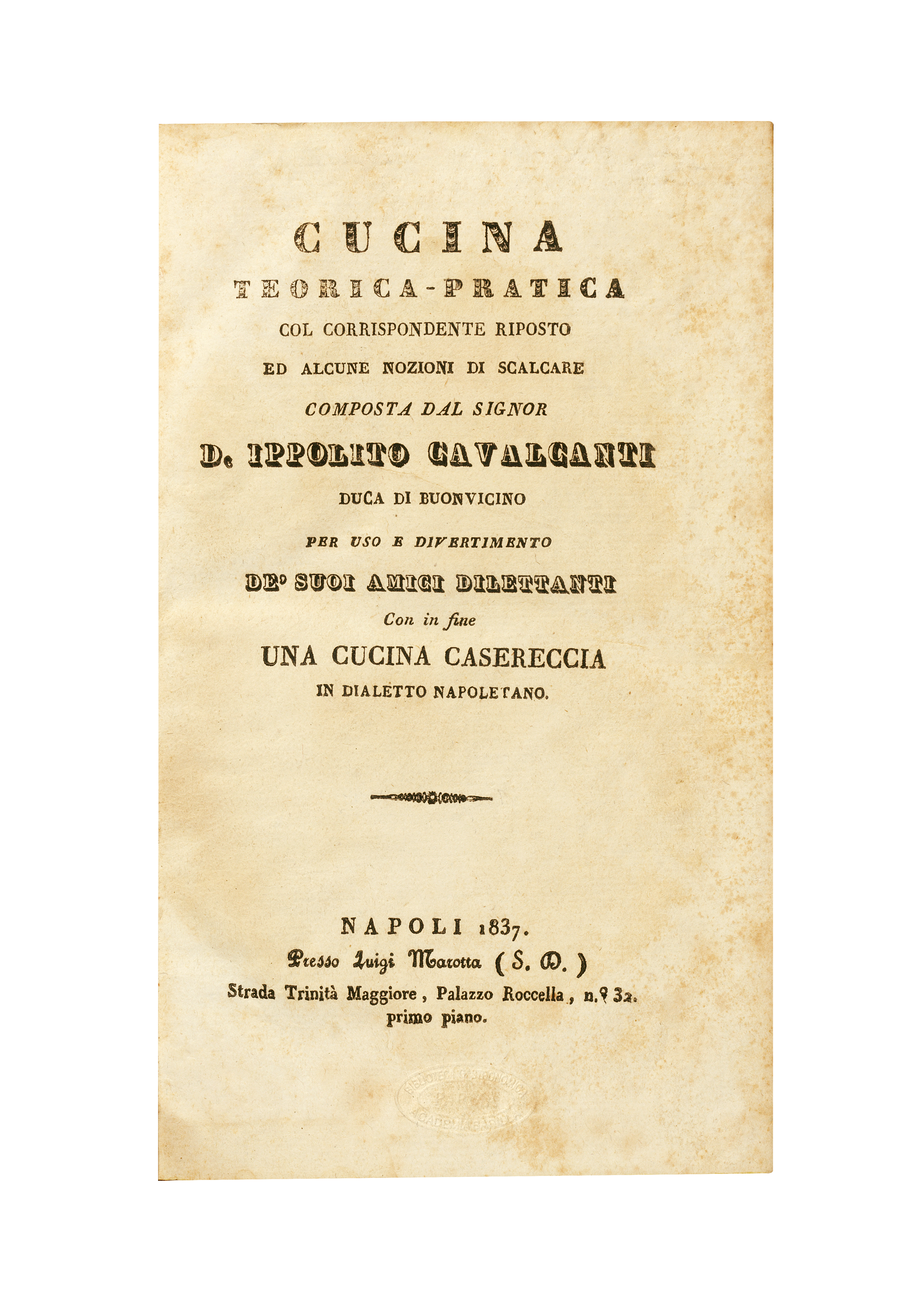 CUCINA TEORICA PRATICA di Ippolito Cavalcanti – 1837 | Barilla