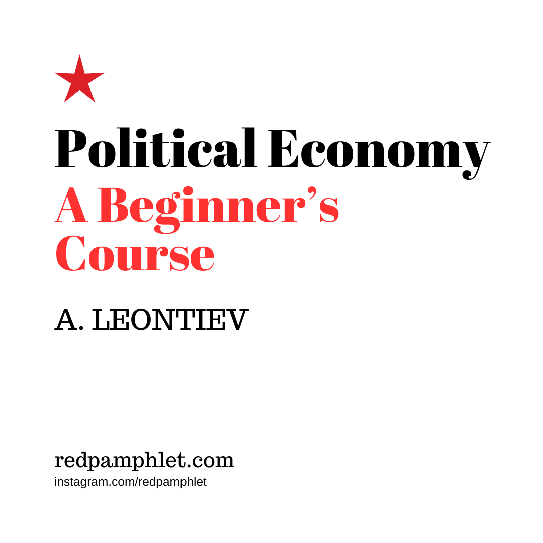 Cover Image for POLITICAL ECONOMY A Beginner’s Course - A. LEONTIEV