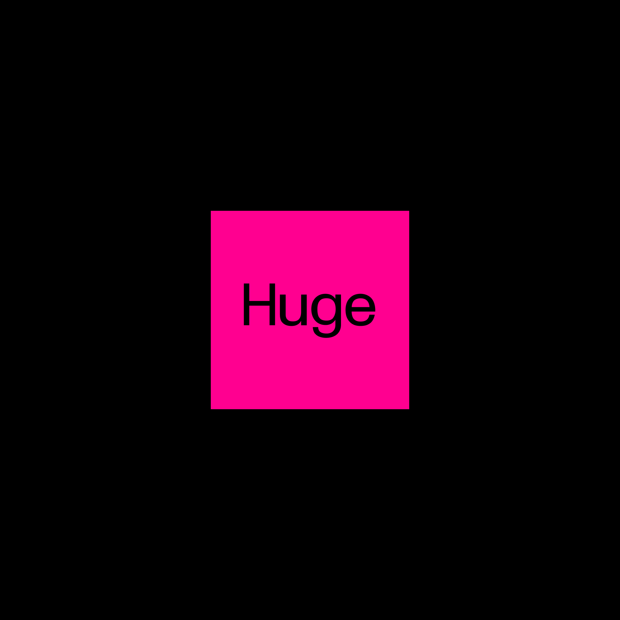 Products | Huge Inc.