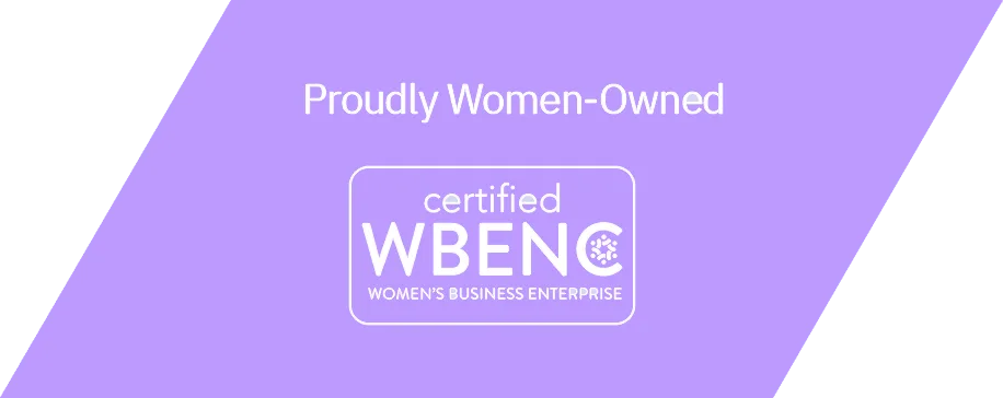 Proudly Women Owned