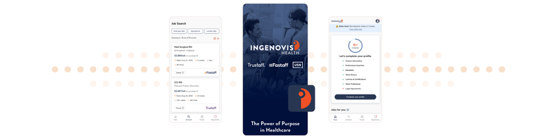 Graphics of the Ingenovis Health Mobile App showing the home screen, filtererable travel nurse job search, and employment profile progress screen