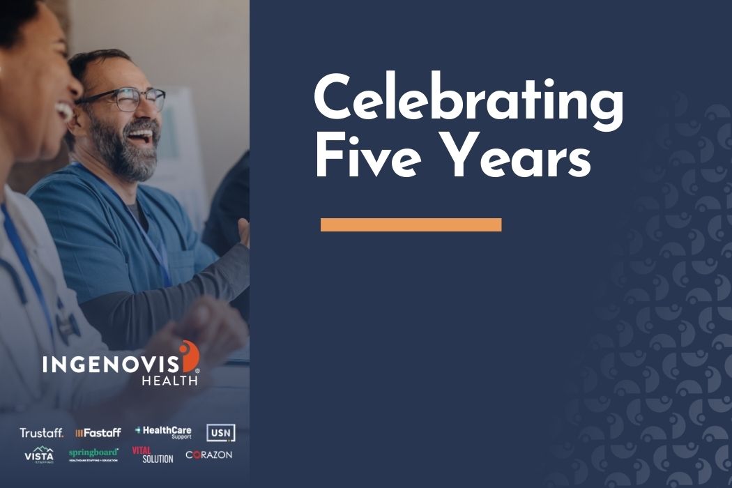 Graphic with text that says "Celebrating Five Years" over a navy blue branded background. To one side, an image of healthcare professionals clapping, overlayed with the Ingenovis Health brand logos.