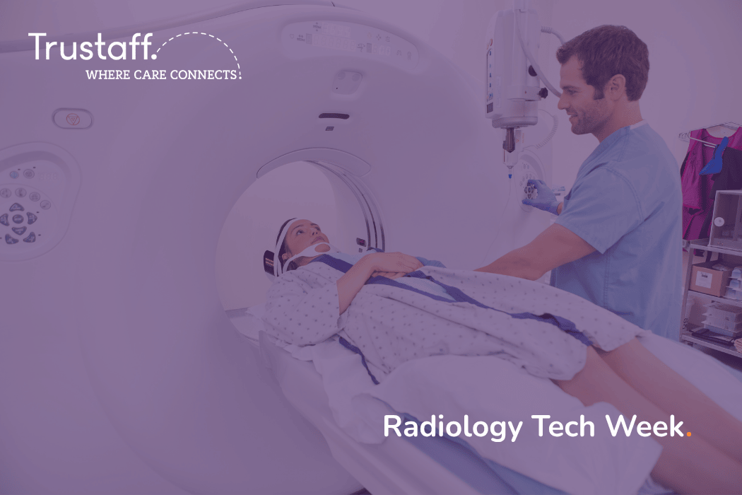 Trustaff Rad Tech Week Blog 2025 Card Image