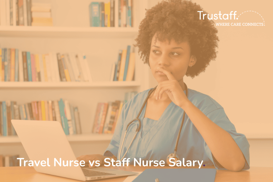 Travel Nurse vs Staff Nurse Pay