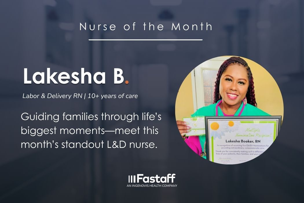 Guiding families through life's biggest moments- meet this month's standout L&D nurse. 