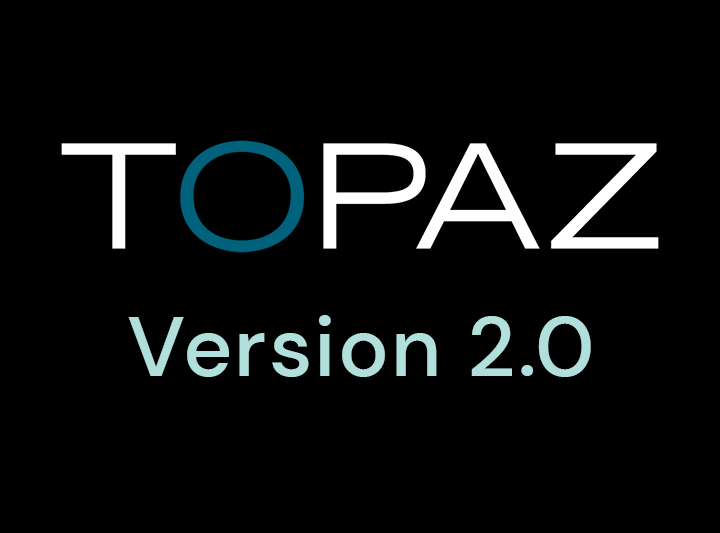 Topaz Releases Version 2.0