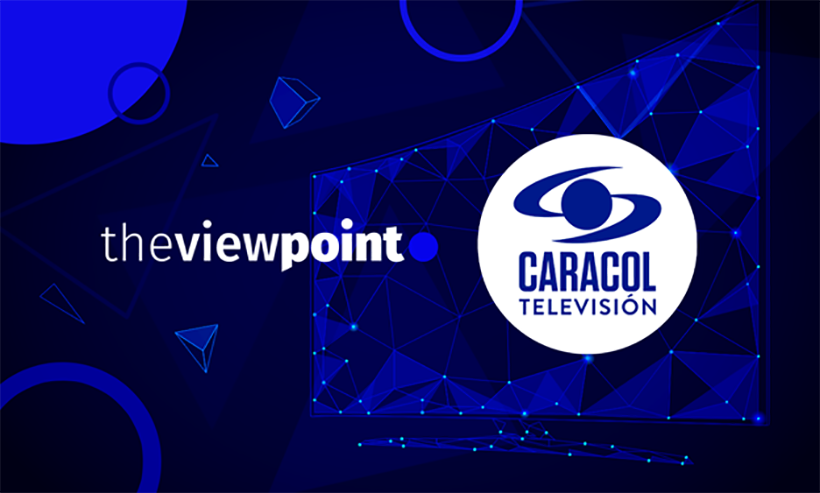 TheViewPoint Unlocks the OTT Space for Caracol TV