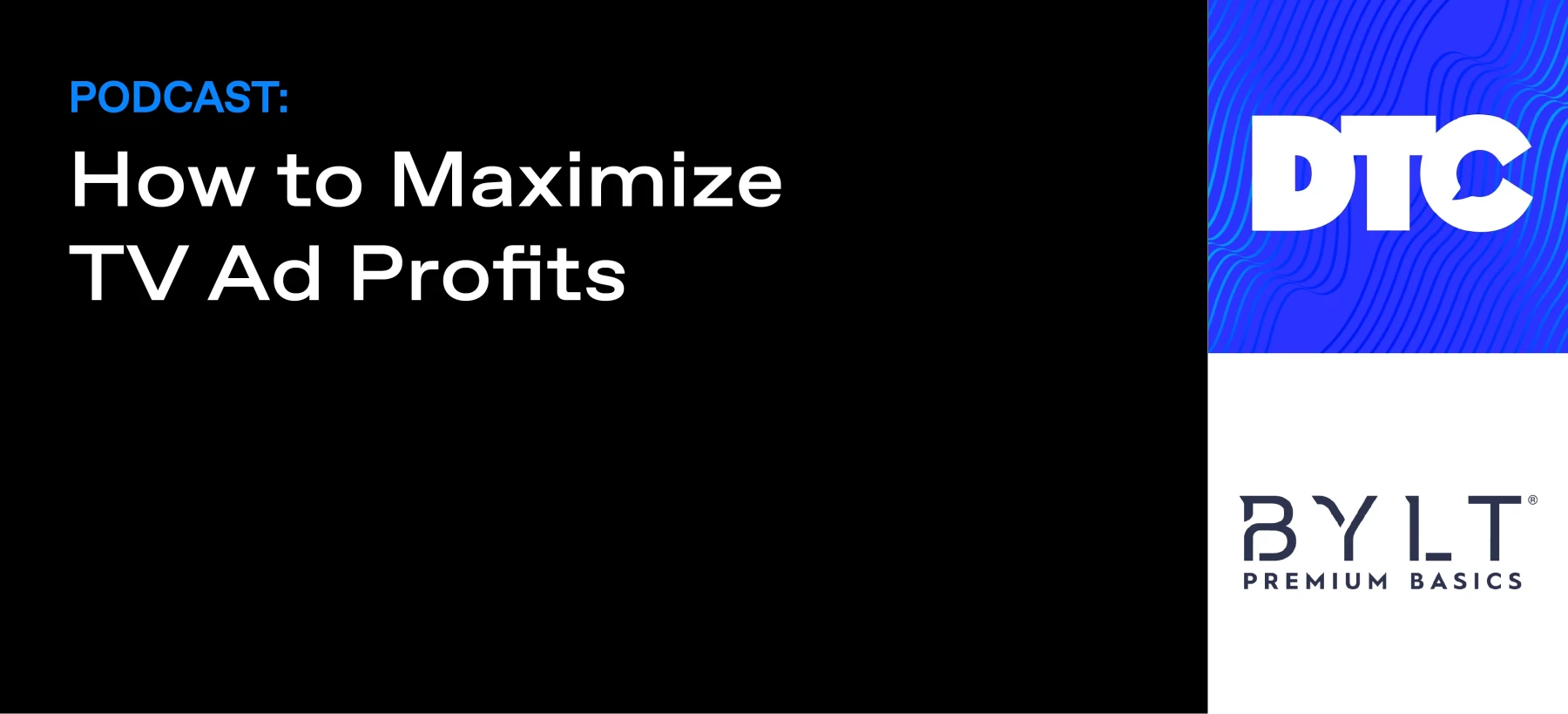 How to Maximize TV Ad Profits with BYLT's Spencer Toomey and Greg Kalin ...