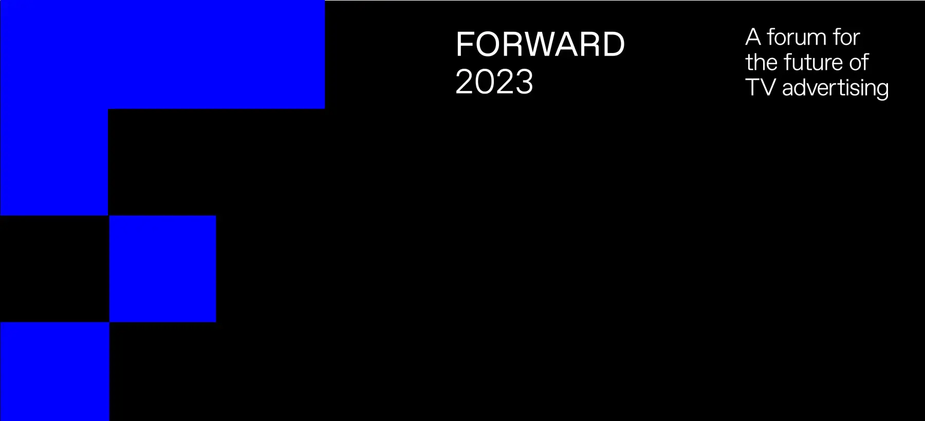 Forward 2023: A Forum for the Future of TV Advertising