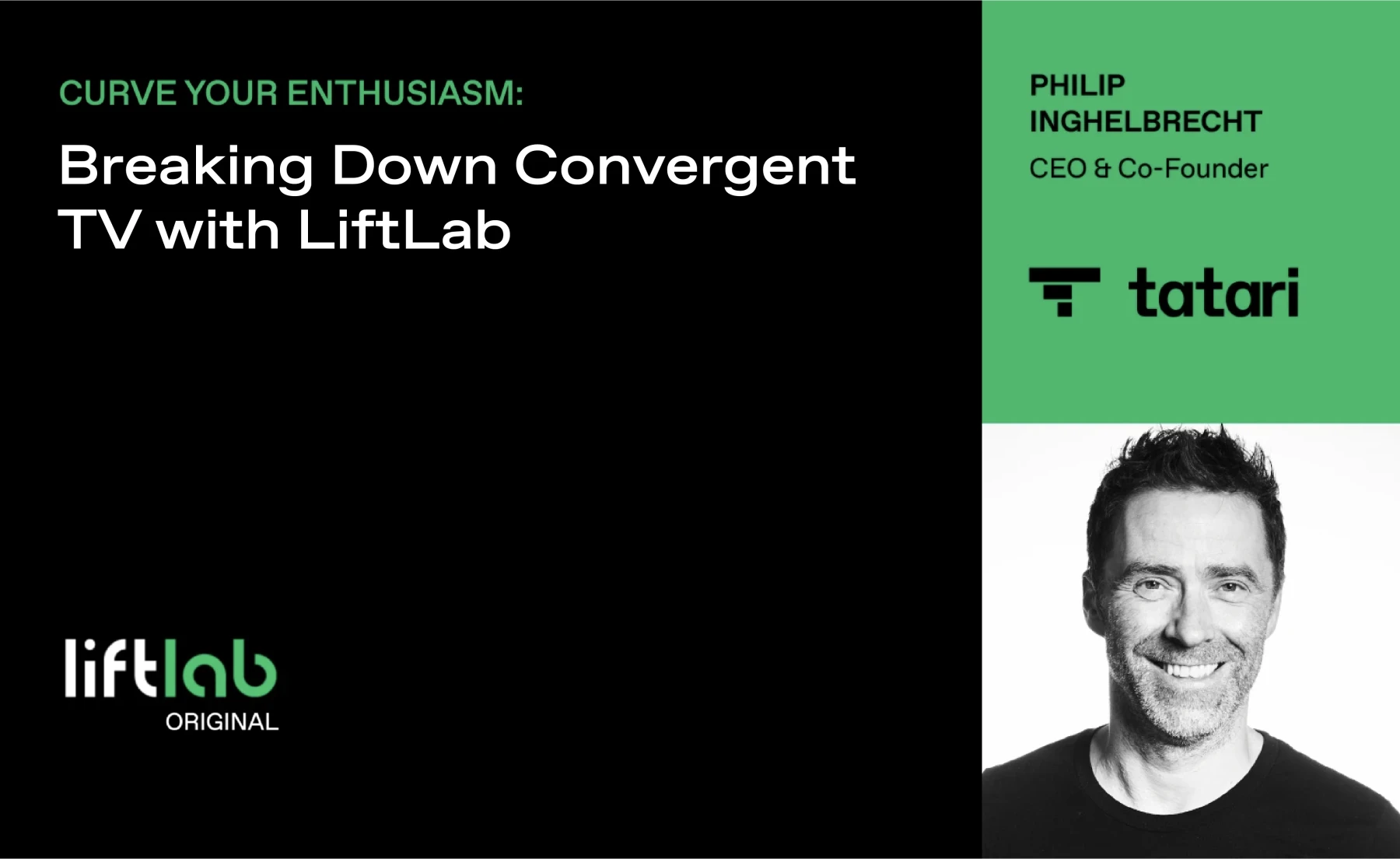 Breaking Down Convergent TV with LiftLab