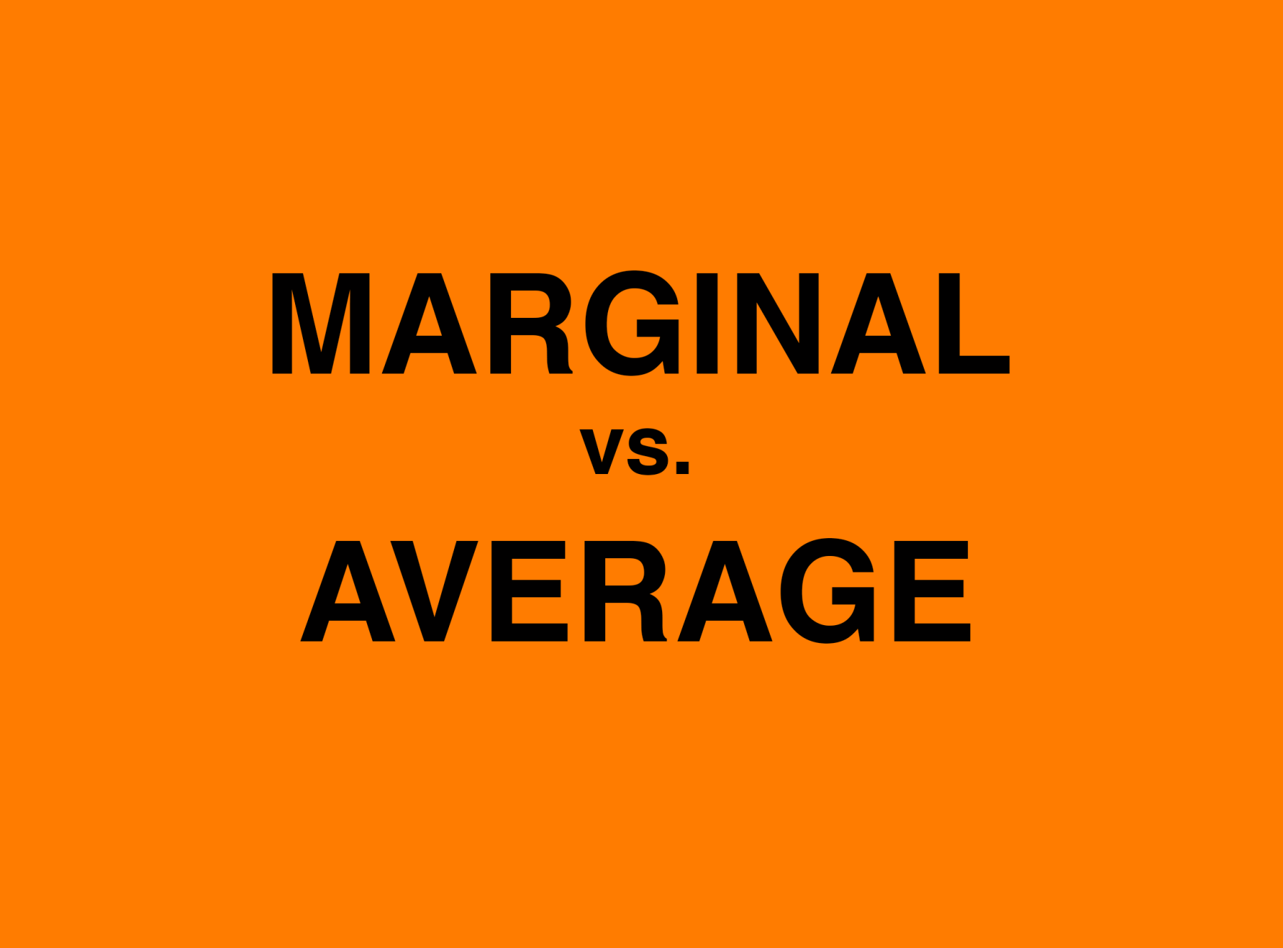 marginal-vs-average