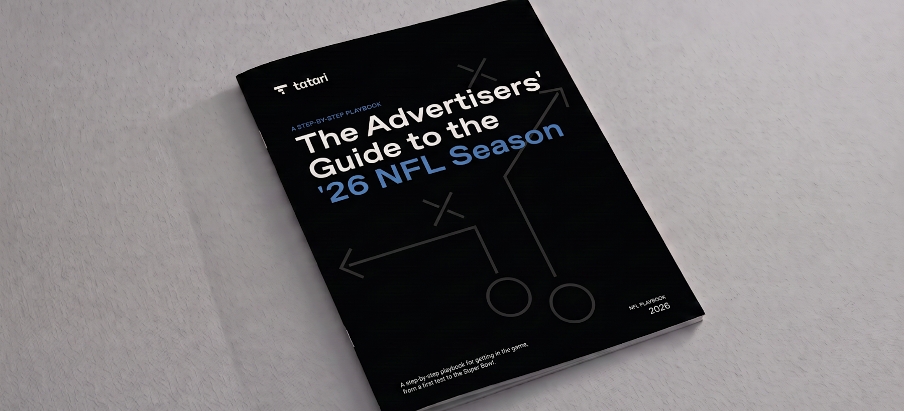 Advertiser Guide | How to Tackle the 2026 NFL Season