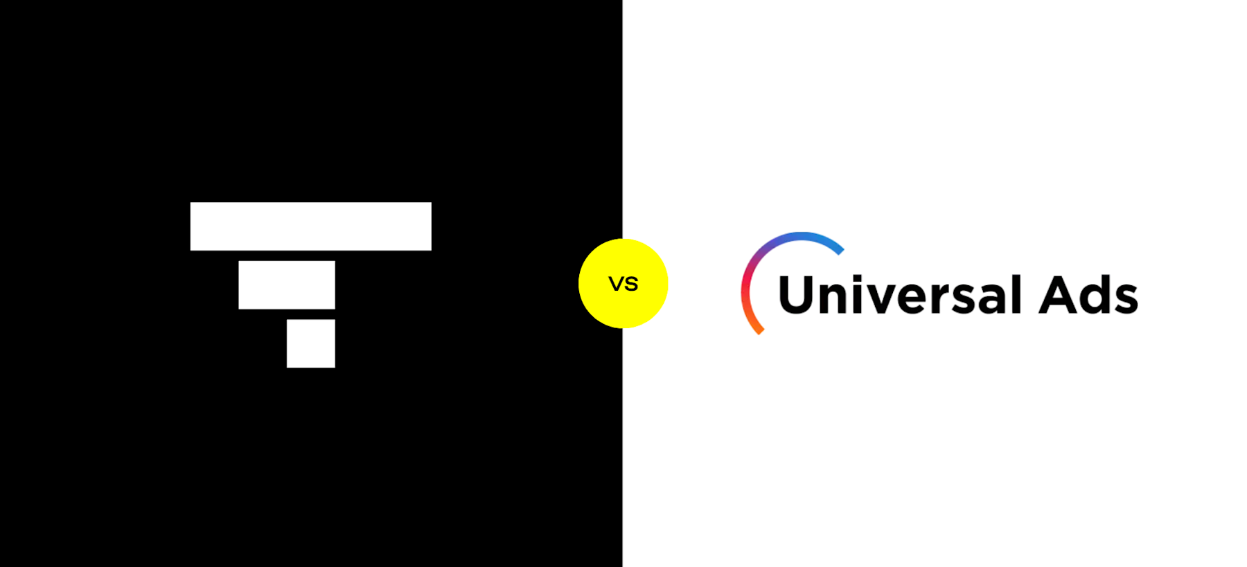 Tatari vs. Universal Ads: TV Advertising Platform Comparison Tatari vs. Universal Ads: TV Advertising Platform Comparison