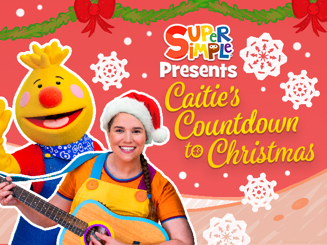 Super Simple Presents: Caitie’s Countdown To Christmas!