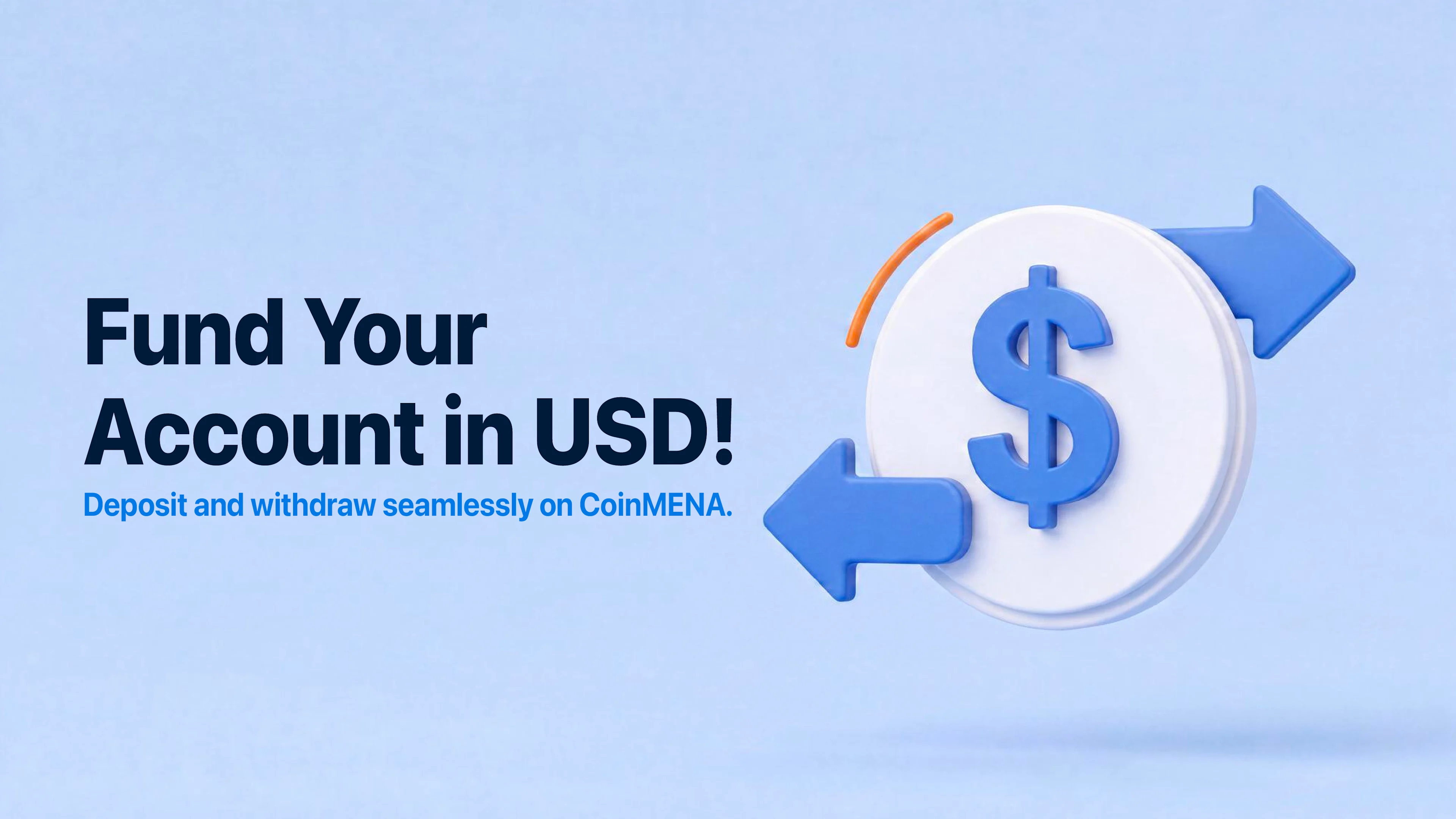 Direct USD Deposits and Withdrawals Are Live on CoinMENA in the UAE!
