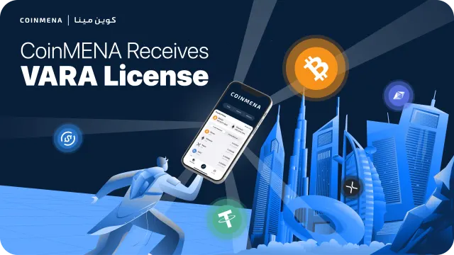 CoinMENA FZE Receives a VASP License From VARA