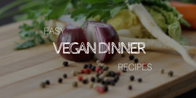Easy vegan dinner recipes