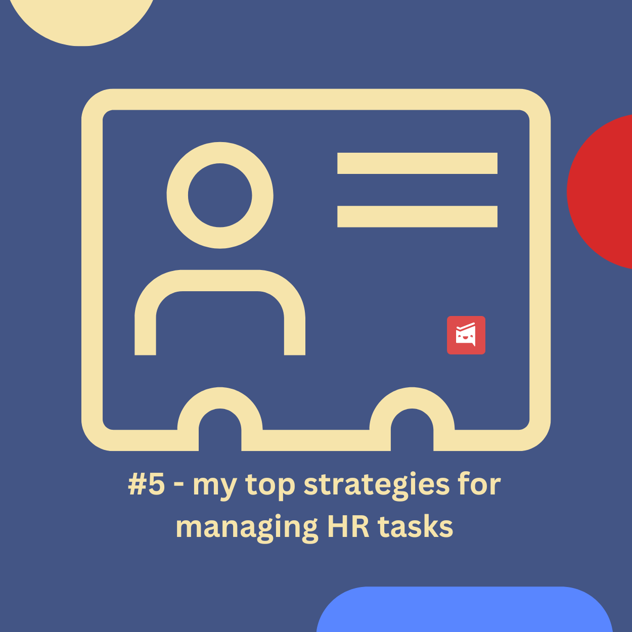 -5 - my top strategies for managing HR tasks