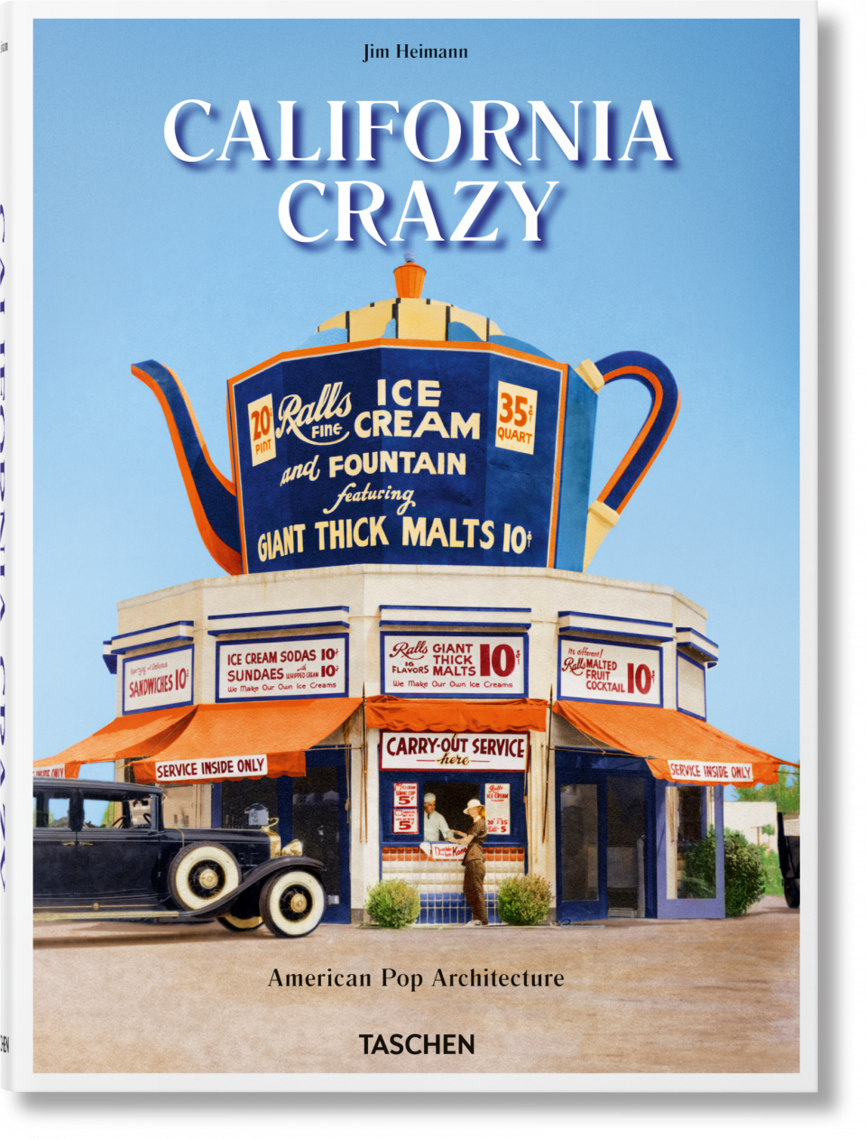  California Crazy, by Jim Heimann 