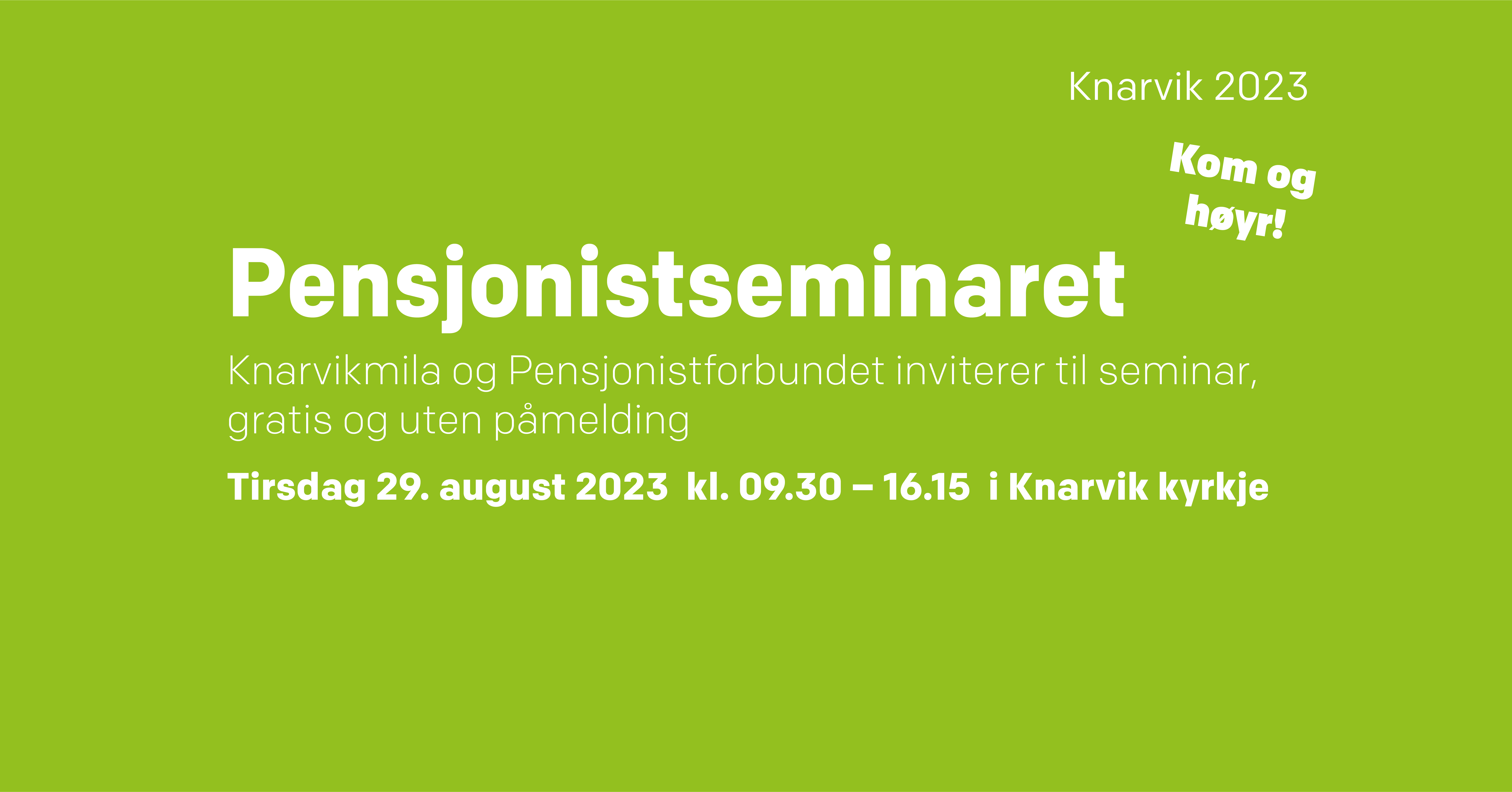 Ser Vi Deg På årets Pensjonistseminar På Knarvik? | Pensjonistforbundet