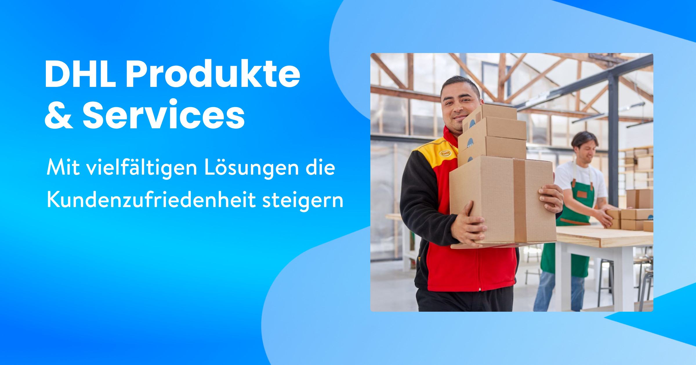 Optimiere deine Versandlogistik mit DHL-Services und der Shopware ...