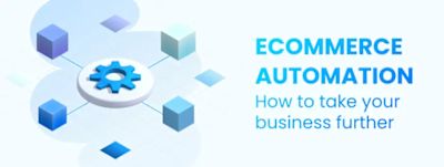 Blog Thumbnail: Ecommerce-Automation-860x325px