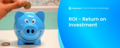 ROI (Return on investment)