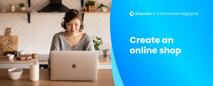 Step-by-step guide: How to create an online shop