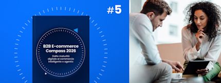 B2B E-Commerce Compass 2026 (Parte 5/7): Perché i dati in tempo reale sono il fondamento di un commercio affidabile