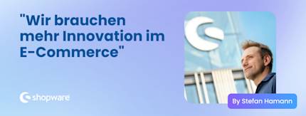 Innovationsrückstand im E-Commerce: Und täglich grüßt das Murmeltier?