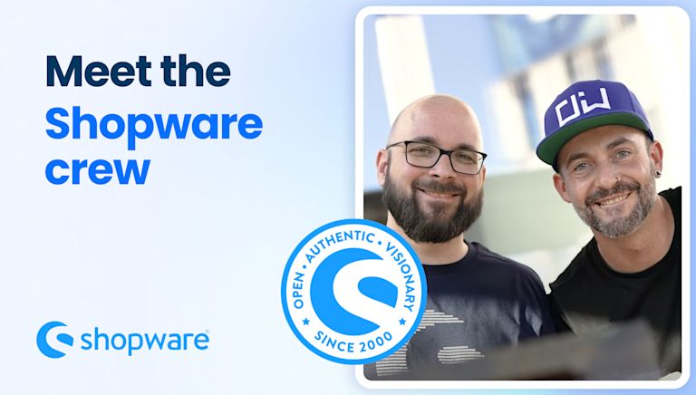 Zwei Männer lächeln in die Kamera. Neben ihnen steht der Text „Meet the Shopware crew“. 