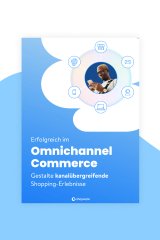 Copertina di un whitepaper intitolato "Successful in Omnichannel Commerce" di Shopware. Il sottotitolo recita "Creare esperienze di acquisto cross-channel". Il design presenta un uomo che utilizza uno smartphone al centro, circondato da icone per vari metodi di comunicazione e di acquisto.