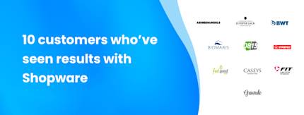 10 great examples: merchants that have seen impressive results using Shopware