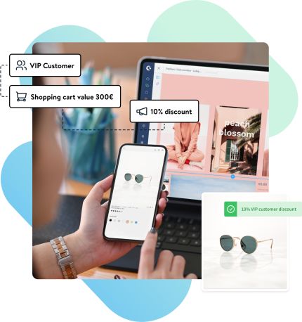 A person using a smartphone to browse an online store with sunglasses displayed. The screen shows a product page, while a laptop in the background has the same store's homepage open. Text bubbles point out that the user is a "VIP Customer," has a "Shopping cart value 300€," and is eligible for a "10% discount." A small image of sunglasses is displayed with a "10% VIP customer discount" label. The background contains soft abstract shapes in blue and green tones.