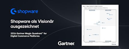 Shopware im Gartner® Magic Quadrant™ 2026 für Digital-Commerce-Plattformen als einziger Visionär ausgezeichnet