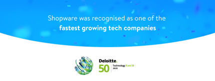 Deloitte Technology Fast 50 Award: Rapid growth for Shopware