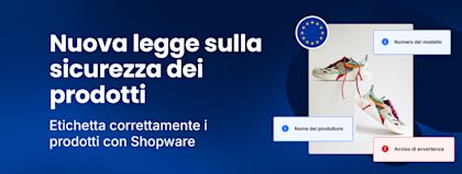 Regolamento sulla sicurezza generale dei prodotti (GPSR): Cosa fare ora