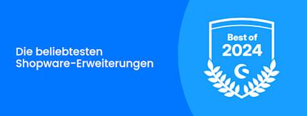 Die besten Shopware Store Erweiterungen aus 2024