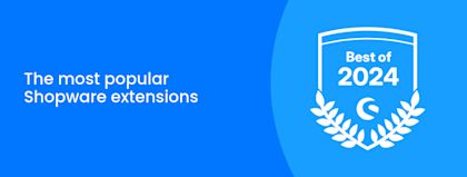 The best Shopware Store extensions of 2024