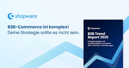 Shopware-Promotion für den B2B Trend Report 2025. Links oben das Shopware-Logo, darunter die Schlagzeile 'B2B-Commerce ist komplex! Deine Strategie sollte es nicht sein.' Rechts ein dunkelblaues Buchcover mit dem Titel 'B2B Trend Report 2025' und der Unterzeile 'Erfolgsstrategien und Praxisbeispiele für komplexe B2B-Commerce-Anforderungen'. Der Hintergrund zeigt ein dezentes, blaues Linienmuster.