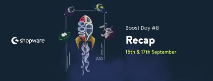 Shopware Boost Day #8 – the recap