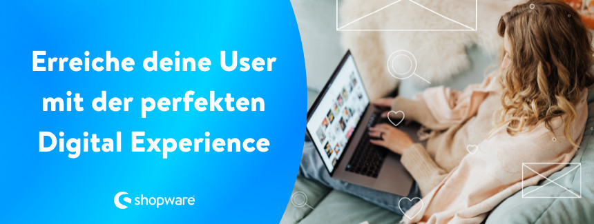 So funktioniert Digital Experience zur Leadgenerierung